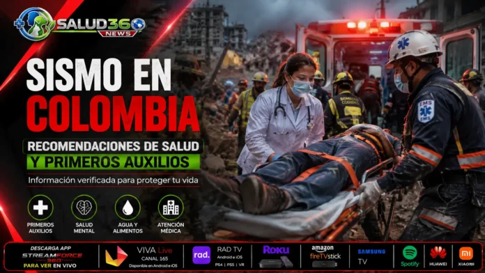 Sismo en Colombia: personal médico y equipos de rescate atienden a una persona herida entre los escombros, con recomendaciones de salud y primeros auxilios de Salud360 News.